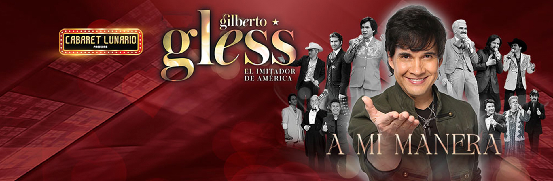 Cabaret Lunario Presenta: Gilberto Gless